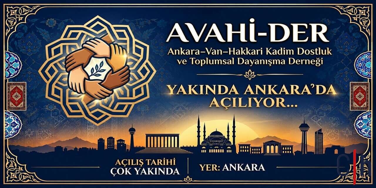 Van ve Hakkârilileri buluşturacak AVAHİ-DER için geri sayım başladı