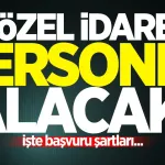 İl Özel İdaresi 64 Personel Alımı Yapacak: İşte Branşlar ve Başvuru Şartları