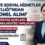 Aile ve Sosyal Hizmetler Bakanlığı’ndan Mülakatsız Personel Alımı