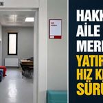 Hakkâri’de Aile Sağlığı Merkezi Yatırımları Sürüyor