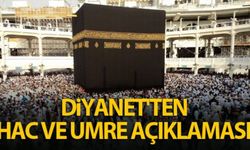 Diyanet'ten hac ve umre ibadetiyle ilgili açıklama