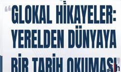 Hakkari Üniversitesi'nden "Glokal Hikayeler" konferansına davet