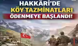 Hakkâri’de Beklenen Tazminatlar Hesaplara Yatırılmaya Başlandı