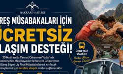 Hakkâri Valiliği’nden Cennet Cehennem Vadisi Güreşlerine Ücretsiz Ulaşım Desteği