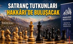 Hakkâri’de Geleneksel Ödüllü Satranç Turnuvası Düzenlenecek
