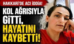 Hakkâri’de İğne Sonrası Ölüm İddiası