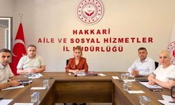 Hakkâri’de Sosyal Hizmetler Masaya Yatırıldı