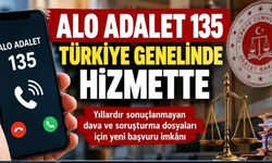 ALO ADALET 135 hattı 81 ilde hizmete girdi