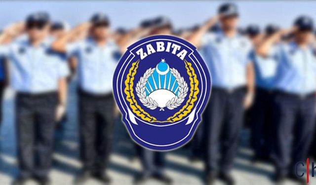 İkamet Şartı Yok! 2025 Yılı Zabıta Alımı Başvuruları Ne Zaman? İşte Tüm Detaylar