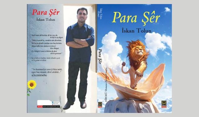 Kürt Yazar İskan Tolun'un Aslan Payı "Para Şêr" kitabı Çıktı