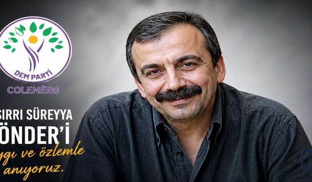 DEM Parti Hakkari’den Sırrı Süreyya Önder İçin Taziye Mesajı
