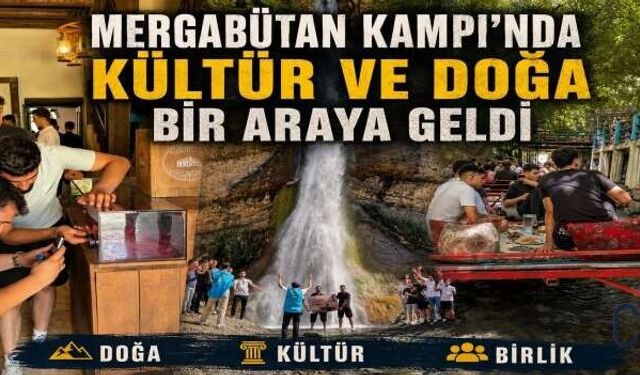 Adıyaman ve Yozgatlı Gençler Mergabütan Kampında Hakkari'yi Keşfetti