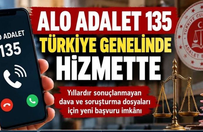 ALO ADALET 135 hattı 81 ilde hizmete girdi