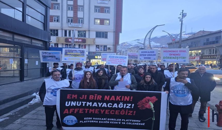 Hakkari KESK: “Bu Bir Doğal Afet Değil, Asrın İhmalidir”