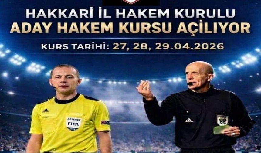 Hakkâri’de Hakemlik Fırsatı: Aday Hakem Kursu Başvuruları Başladı