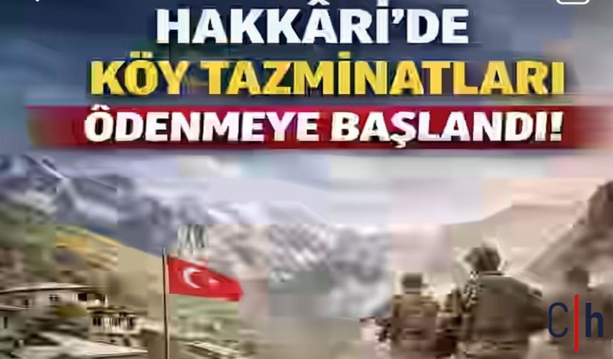 Hakkâri’de Beklenen Tazminatlar Hesaplara Yatırılmaya Başlandı
