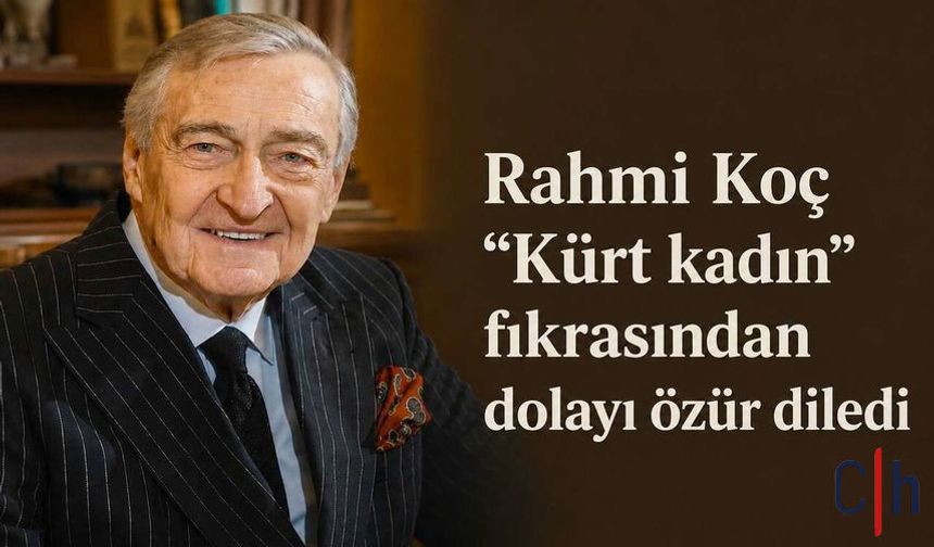 Rahmi Koç’tan Özür Mesajı: Tartışmalı Sözler Sonrası Soruşturma Başlatıldı