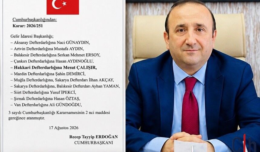 Hakkari Defterdarlığına Mesut Çalışır asaleten atandı