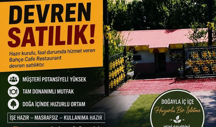 Hakkâri’de Bahçe Cafe Restaurant Devren Satılığa Çıkarıldı
