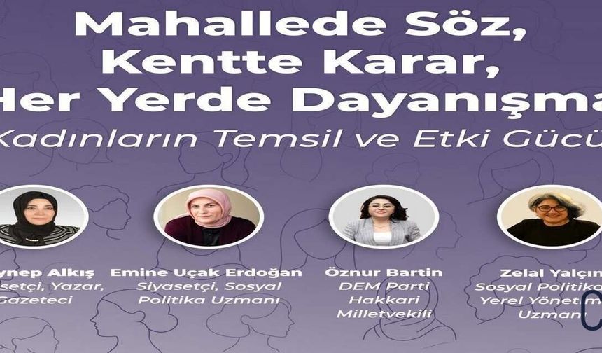 Yüksekova’da kadın temsiliyeti ve etki gücü paneline davet