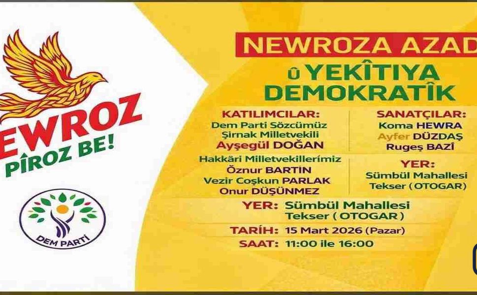 Hakkâri’de 2026 Newroz Kutlamalarının Tarihi ve Programı Açıklandı