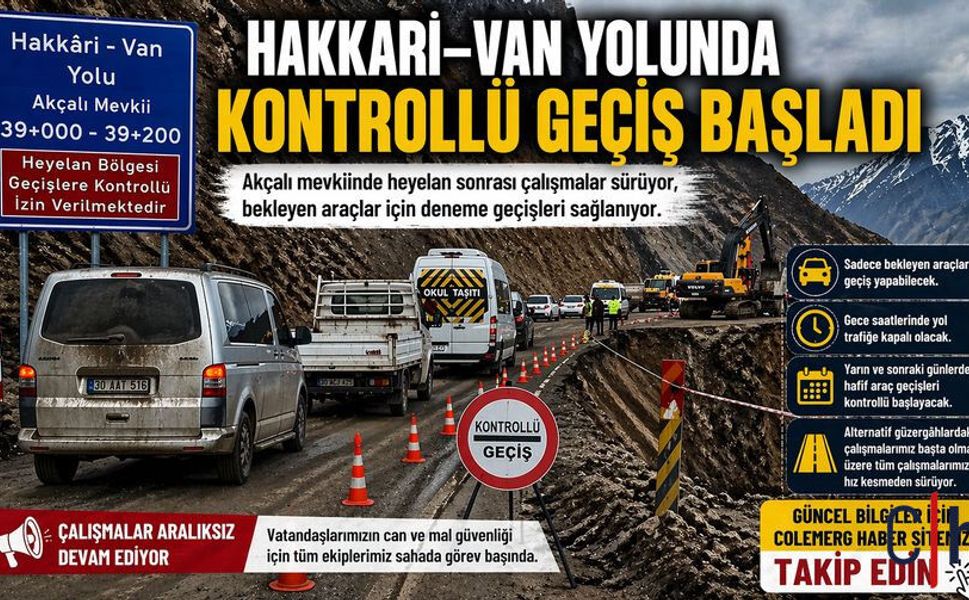 Hakkari–Van yolunda kontrollü geçiş başladı