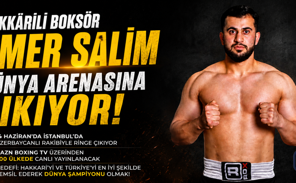 Hakkârili Boksör Ömer Salim Dünya Arenasına Çıkıyor