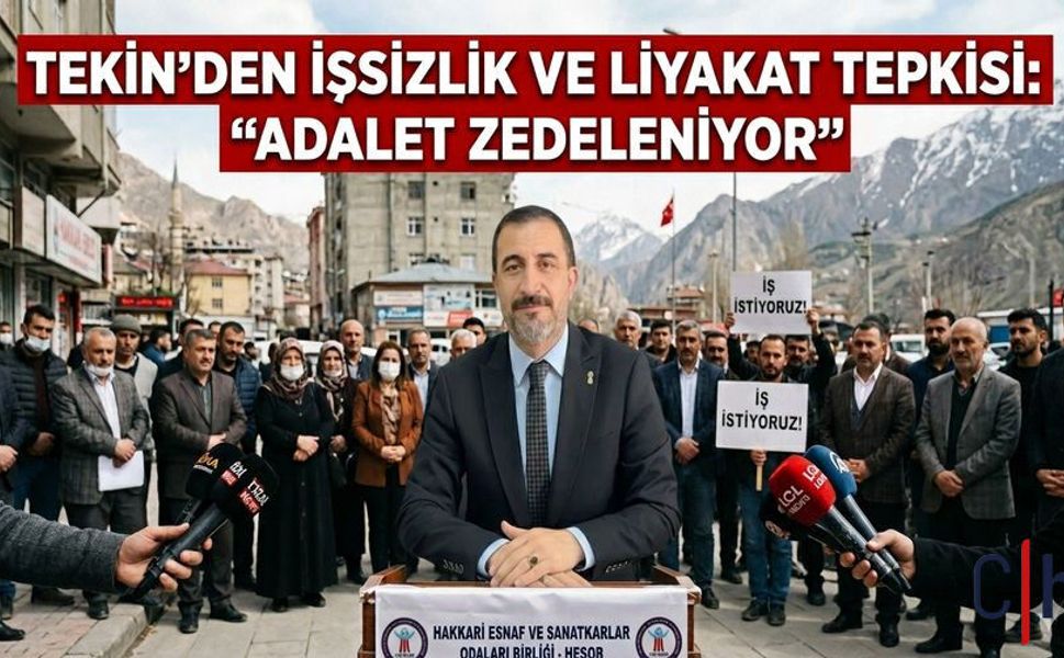 Tekin’den İşsizlik ve Liyakat Tepkisi: “Adalet Zedeleniyor”