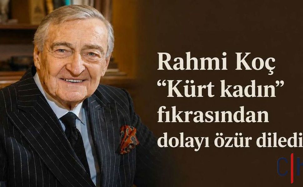 Rahmi Koç’tan Özür Mesajı: Tartışmalı Sözler Sonrası Soruşturma Başlatıldı