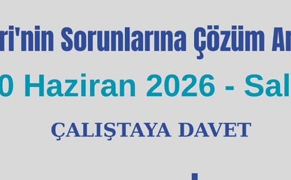 Hakkâri’nin Sorunları Yarın Çalıştayda Masaya Yatırılacak!