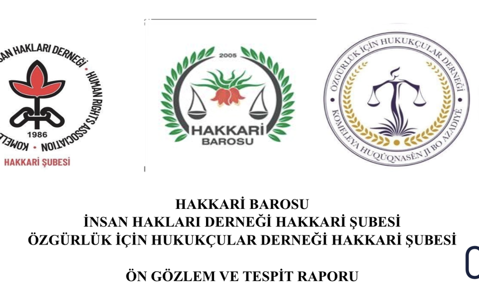 Hakkâri Barosu, İHD ve ÖHD’den İşkence İddiaları Raporu Açıklaması