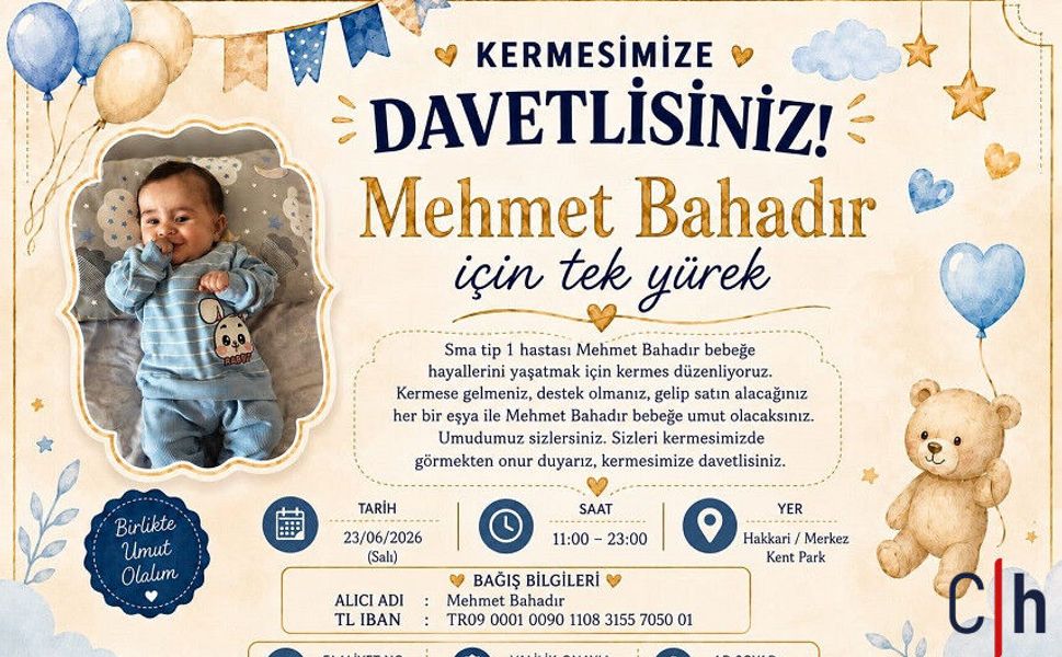 Tüm Hakkâri Mehmet Bahadır Bebek İçin Tek Yürek Olacak