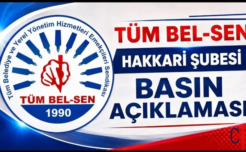 TÜM BEL-SEN Hakkâri Şubesi'nden Belediye Emekçilerine Yönelik Saldırılara Tepki