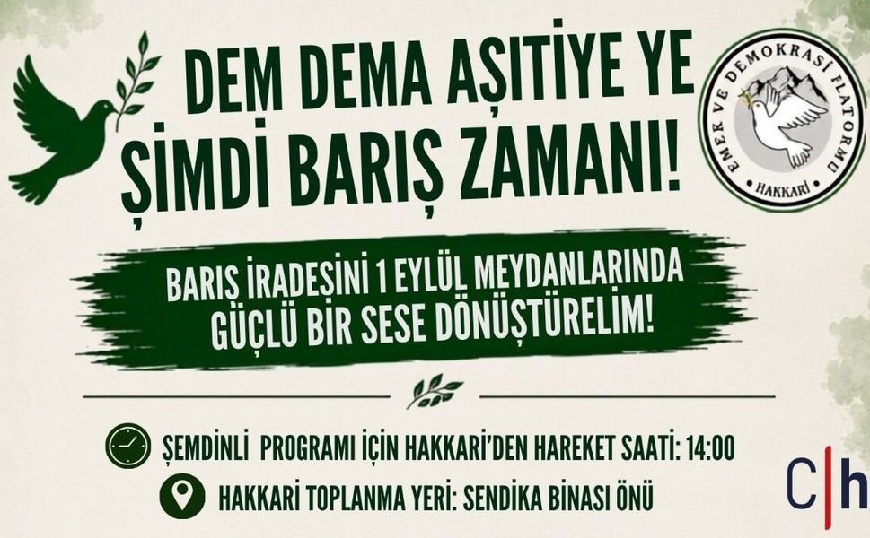 Hakkâri Emek ve Demokrasi Platformu’ndan 1 Eylül çağrısı: “Şimdi barış zamanı”