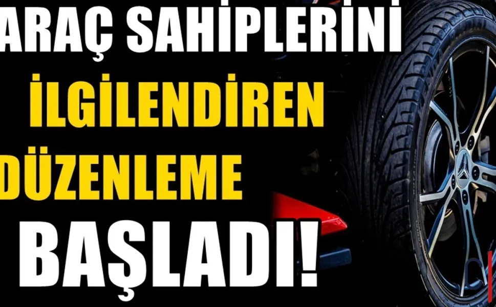 Araç sahiplerini ilgilendiren uygulama başladı