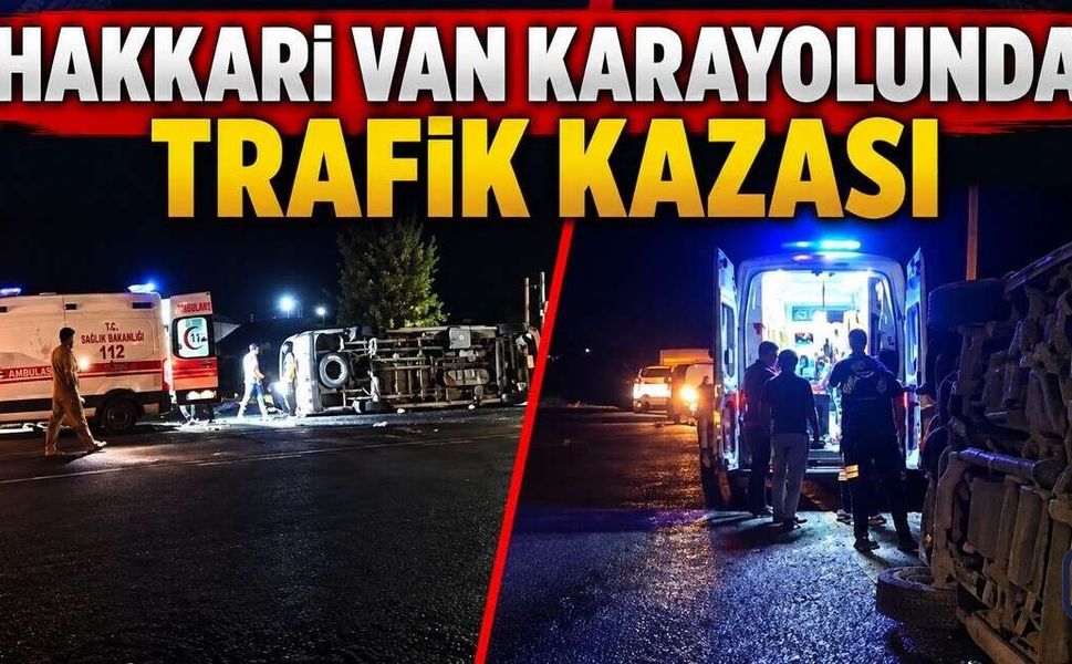 Hakkari-Van Karayolunda Trafik Kazası: 11 Kişi Yaralandı