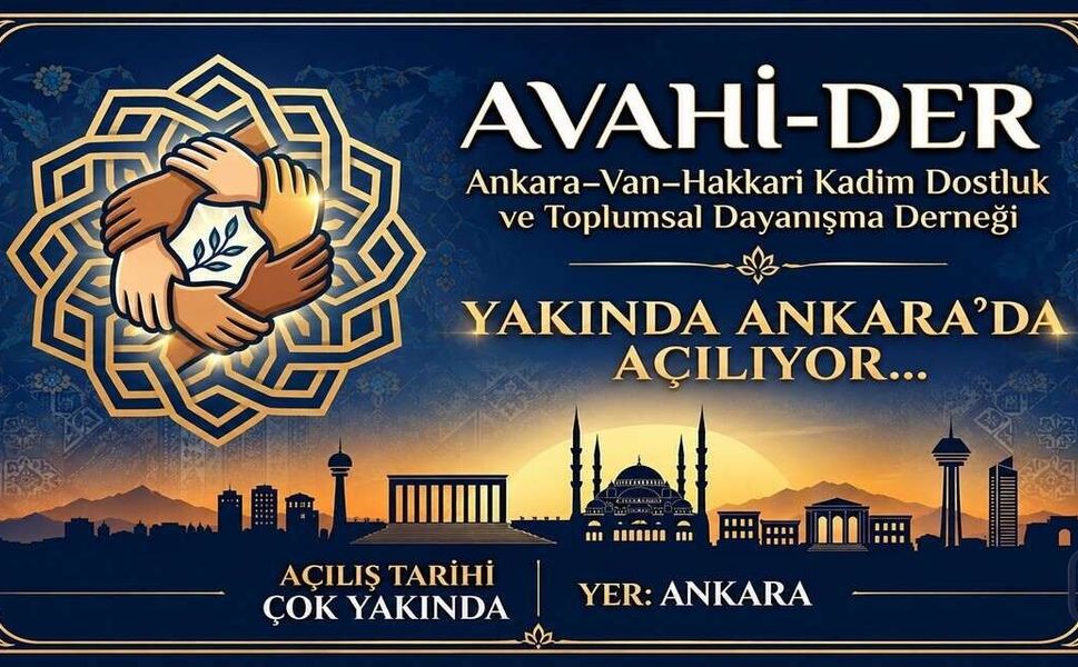 Van ve Hakkârilileri buluşturacak AVAHİ-DER için geri sayım başladı